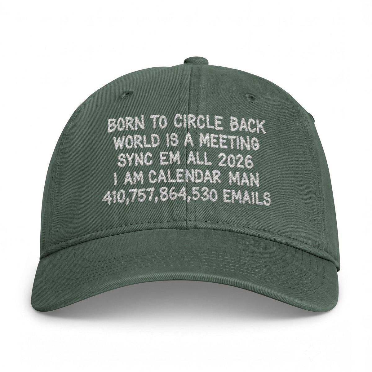 Born to Circle Back Hat