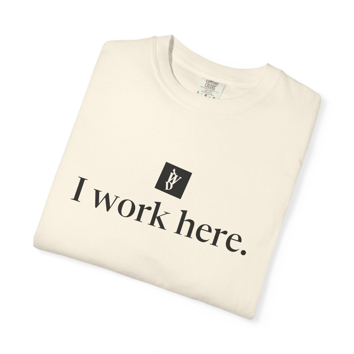 TWD I Work Here Tee