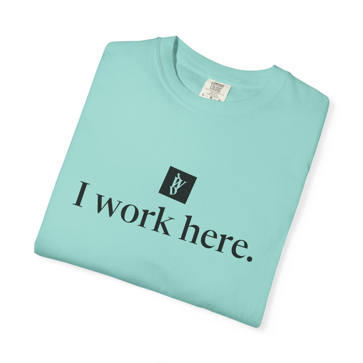 TWD I Work Here Tee