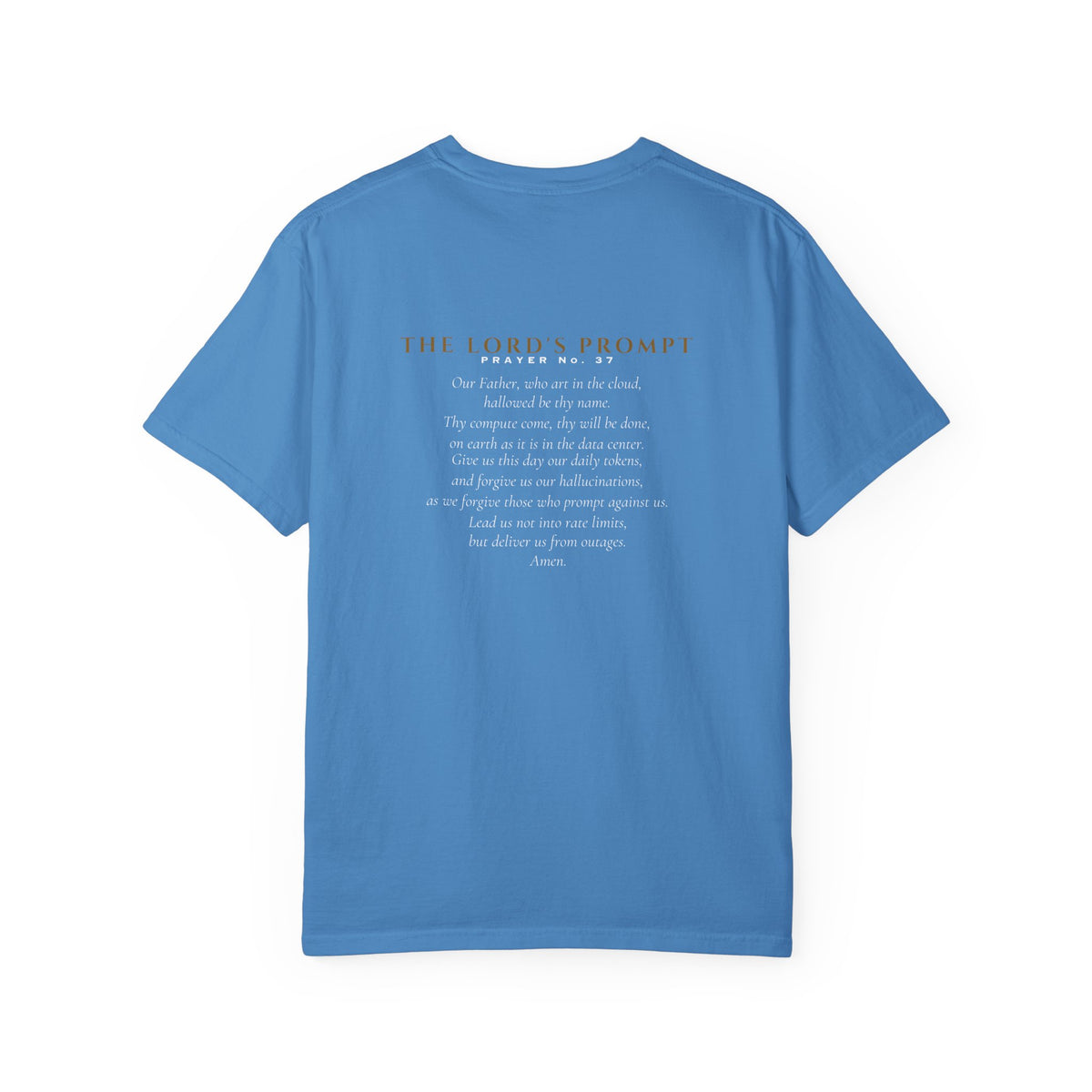 The Lord's Prompt Tee