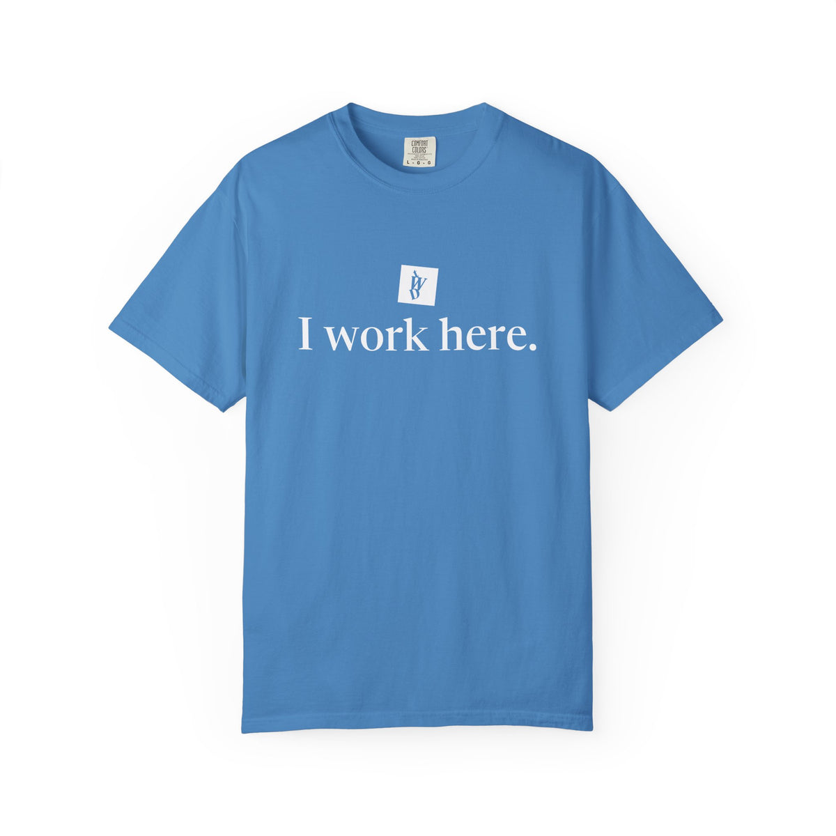 TWD I Work Here Tee