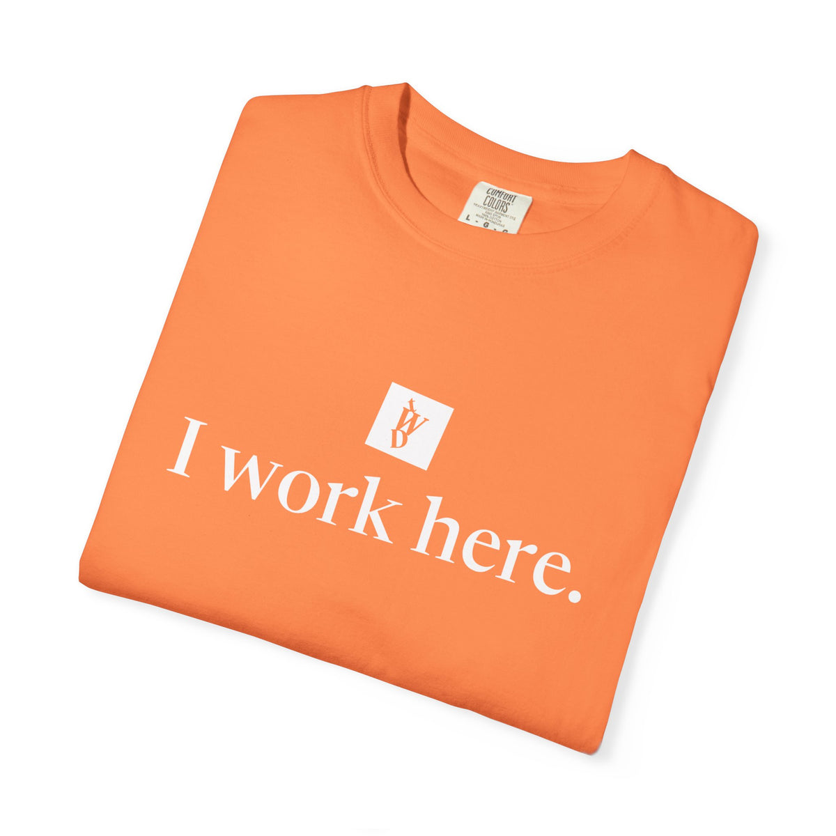 TWD I Work Here Tee