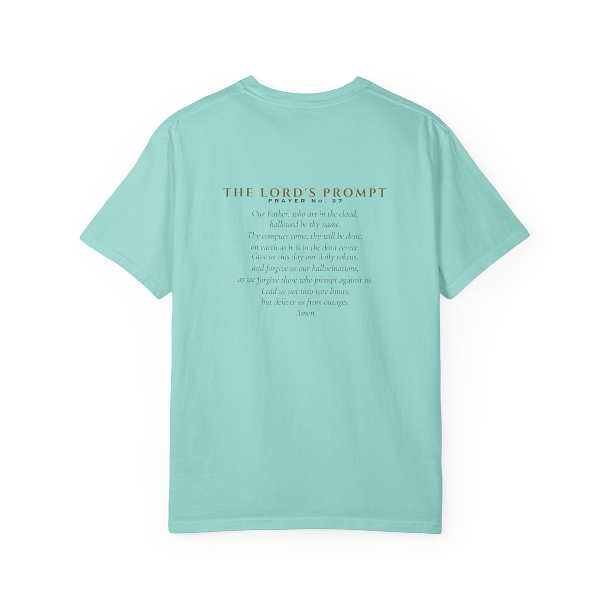 The Lord's Prompt Tee